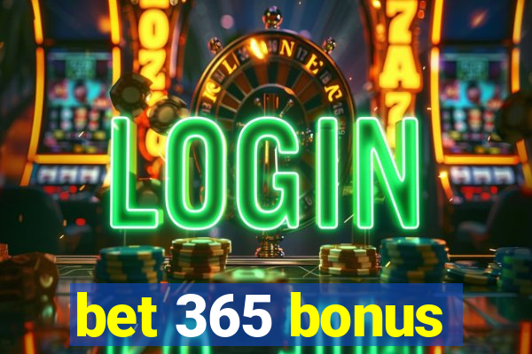 bet 365 bonus